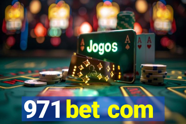 971 bet com